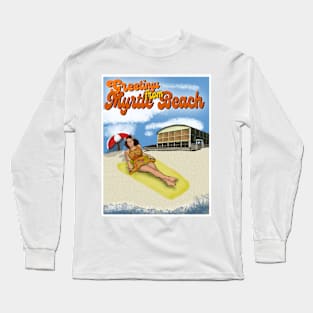 Greetings From Myrtle Beach Long Sleeve T-Shirt